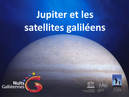 Jupiter et les satellites galiléens Credit & Copyright: Tunç Tezel (from The World at Night )  Observations anciennes  Jupiter est l’un des astres.