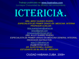 Trabajo publicado en www.ilustrados.com La mayor Comunidad de difusión del conocimiento  ICTERICIA. DRA.