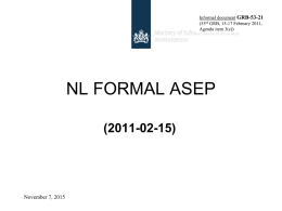 Informal document GRB-53-21 (53rd GRB, 15-17 February 2011, Agenda item 3(c))  NL FORMAL ASEP (2011-02-15)  November 7, 2015