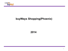 buyWays Shopping(Phoenix) Benefits of Shopping within BuyWays 1. State and Clemson-specific contract pricing 2.