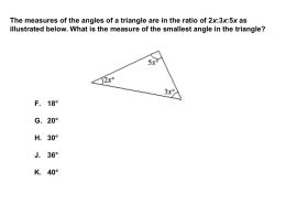 The measures of the angles of a triangle are in the ratio of 2x:3x:5x as illustrated below.
