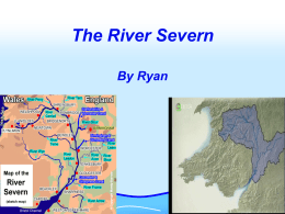The River Severn By Ryan Source • The Source of the River Severn starts in a deep bog 610 metres (2,001 feet) above sea level.