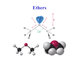 Ethers H-Bonding in Ethers Solvation Crown Ethers Can Act as Phase Transfer Catalysts.