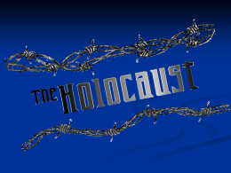What do we know about the Holocaust?       Professional and social isolation, Ghettoization, Deportation, Extermination 11 million people were exterminated.