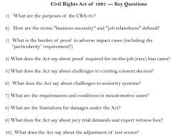 Civil Rights Act of 1991 --- Key Questions 1) What are the purposes of the CRA-91?  2) How are the terms "business.