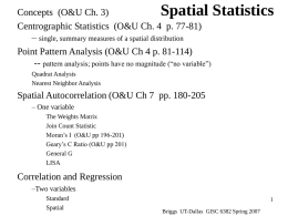 Spatial Statistics  Concepts (O&U Ch. 3) Centrographic Statistics (O&U Ch. 4 p.