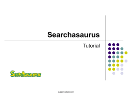 Searchasaurus Tutorial  support.ebsco.com Welcome to EBSCO’s tutorial on Searchasaurus, EBSCO’s full text database for elementary school research and reading.