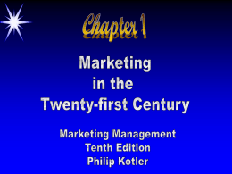 Objectives Course Organization  Tasks of Marketing  Major Concepts & Tools of Marketing  Marketplace Orientations  Marketing’s Responses to New Challenges   ©2000 Prentice Hall.