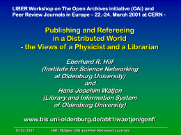 LIBER Workshop on The Open Archives initiative (OAi) and Peer Review Journals in Europe – 22.-24.