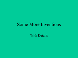 Some More Inventions With Details www.makemegenius.com Check MMG School Science For Free Science Videos For school going kids.