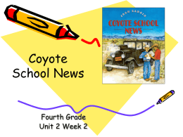 Coyote School News  Fourth Grade Unit 2 Week 2 Words to Know bawling coyote dudes  roundup  spurs bawling coyote dudes roundup spurs  roundup the act of driving or bringing cattle together from long distances.