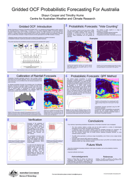 Gridded OCF Probabilistic Forecasting For Australia Shaun Cooper and Timothy Hume Centre for Australian Weather and Climate Research Probabilistic Forecasts: “Vote Counting”  Gridded OCF: