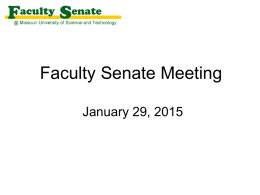 Faculty Senate Meeting January 29, 2015 Agenda I. I. III. IV. V.  Call to Order and Roll Call, S.
