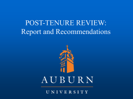 POST-TENURE REVIEW: Report and Recommendations OVERVIEW •  Tenure  •  Field Test  •  Findings  •  Recommendations This is a progress report.