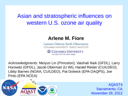 Asian and stratospheric influences on western U.S. ozone air quality Arlene M.