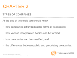 CHAPTER 2 TYPES OF COMPANIES At the end of this topic you should know: • how companies differ from other forms of association; •