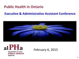 Public Health in Ontario Executive & Administrative Assistant Conference  February 6, 2015