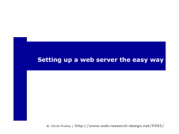 Setting up a web server the easy way  R. Chris Fraley | http://www.web-research-design.net/P593/