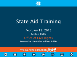 February 19, 2015 Arden Hills Office of Civil Rights Presented by: Kim Collins and Sean Skibbie.