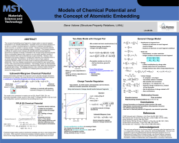 Models of Chemical Potential and the Concept of Atomistic Embedding Steve Valone (Structure-Property Relations, LANL) LA-UR-09-  The concept of embedding some fragment in a.