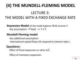 (II) THE MUNDELL-FLEMING MODEL LECTURE 3: THE MODEL WITH A FIXED EXCHANGE RATE Keynesian Model of the trade balance TB & income Y. .  Key.