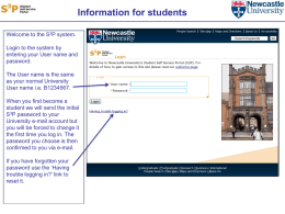 Information for students Welcome to the S3P system. Login to the system by entering your User name and password. The User name is the same as.