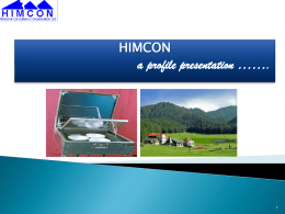 HIMCON  a profile presentation ……. INTRODUCTION INTRODUCTION A MULTI DISCIPLINERY CONSULTANCY ORGANISATION ENGAGED IN ENTREPRENEURSHIP DEVELOPMENT SINCE 1977. ESTABLISHED BY ALL INDIA FINANCIAL INSTITUTIONS VIZ.