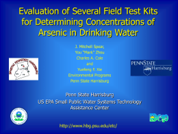Evaluation of Several Field Test Kits for Determining Concentrations of Arsenic in Drinking Water J.