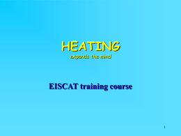 HEATING expands the mind  EISCAT training course The past G. Marconi (1874 -1937)  Nobel Prize 1909  There had to be a reflecting layer in order.