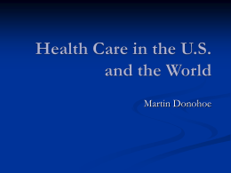 Martin Donohoe Determinants of Health             Era Socioeconomic status Sex Race Location Environment Genetics Health Habits Access to Care Quality of Care.