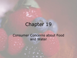 Chapter 19 Consumer Concerns about Food and Water  © 2008 Thomson - Wadsworth.