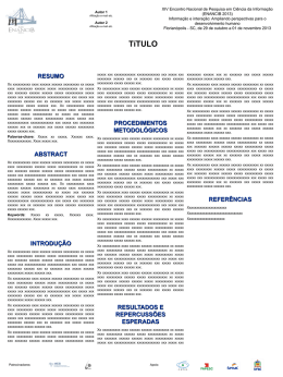 XIV Encontro Nacional de Pesquisa em Ciência da Informação (ENANCIB 2013) Informação e interação: Ampliando perspectivas para o desenvolvimento humano Florianópolis - SC, de.