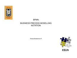 BPMN BUSINESS PRECESS MODELLING NOTATION  Tomás Bradanovic P. BPMN: Business Process Modeling Notation  Hasta ahora vimos principalmente el modelamiento de los datos, ahora pasaremos a.