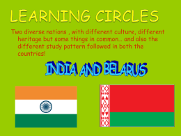 Two diverse nations , with different culture, different heritage but some things in common… and also the different study pattern followed in.