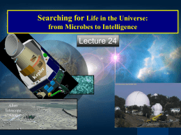 Searching for Life in the Universe: from Microbes to Intelligence  Lecture 24  Allen Telescope Array.