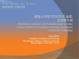 Liana Zhou, Director of Library and Archives, The Kinsey Institute, Indiana University, Bloomington, IN 47405.