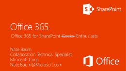 Office 365 for SharePoint Geeks Enthusiasts 1 billion smartphones, 4 years ahead of predictions  For the first time in modern history, workplace demographics now span  3