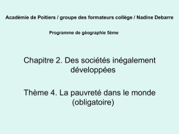 Académie de Poitiers / groupe des formateurs collège / Nadine Debarre Programme de géographie 5ème  Chapitre 2.