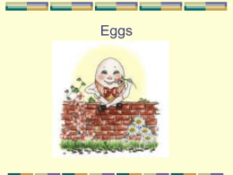 Eggs Parts of the Egg  The Parts of the Egg Egg Sizes and Weight Egg Sizes  Per Dozen  Peewee eggs  15 ounces (425 grams)  Small eggs  18