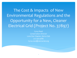 The Cost & Impacts of New Environmental Regulations and the Opportunity for a New, Cleaner Electrical Grid (Project No.