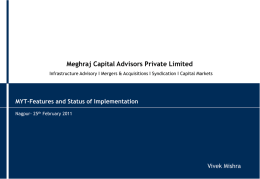 Meghraj Capital Advisors Private Limited Infrastructure Advisory I Mergers & Acquisitions I Syndication I Capital Markets  MYT-Features and Status of Implementation Nagpur- 25th.