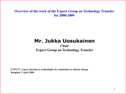 Overview of the work of the Expert Group on Technology Transfer for 2008-2009  Mr.