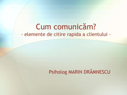 Cum comunicăm? - elemente de citire rapida a clientului -  Psiholog MARIN DRĂMNESCU.