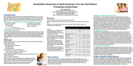 Racial/Ethnic Disparities in Adults Reading to Two Year Old Children: A Population-based Study Olivia Sappenfield Emory University School of Public Health Office of Family.