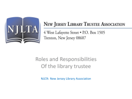 Roles and Responsibilities Of the library trustee NJLTA New Jersey Library Association.