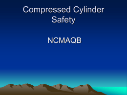 Compressed Cylinder Safety NCMAQB Subject to damage from other activities in the vicinity  Cylinder laying in a horizontal position.  Electrical cord in Contact with the cylinder.