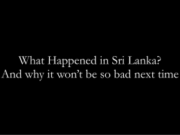 What Happened in Sri Lanka? And why it won’t be so bad next time.