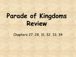 Parade of Kingdoms Review Chapters 27, 28, 31, 32, 33, 34 Name the 3 domains used today to classify organisms Bacteria, Archaea, Eukarya Organisms are.