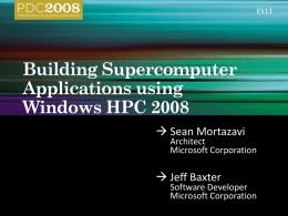 ES13   Sean Mortazavi  Architect Microsoft Corporation   Jeff Baxter  Software Developer Microsoft Corporation                    productivity    X64 Server $40,000,000  $1,000,000  $1,000