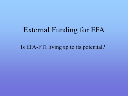 External Funding for EFA Is EFA-FTI living up to its potential?